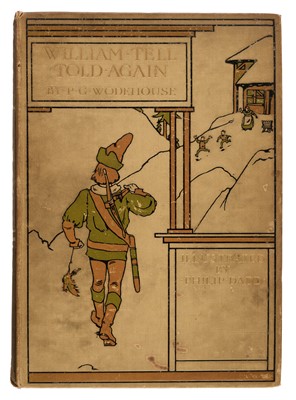 Lot 282 - Wodehouse (P. G.) William Tell Told Again, 1st edition, 1904