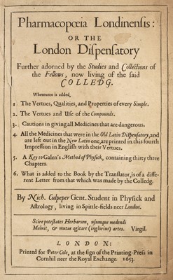 Lot 380 - Culpeper (Nicholas). Pharmacopoeia Londinensis: or The London dispensatory..., 1653