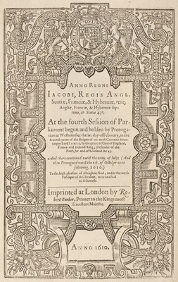 Lot 296 - James I & VI - Statutes. Anno regni Iacobi...At the fourth Session of Parliament begun..., 1610