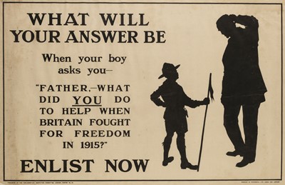 Lot 70 - WW1 recruitment posters. What Will Your Answer Be, 1915