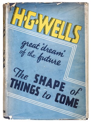 Lot 808 - Wells (H. G.) The Shape of Things to Come, 1st edition, 1933