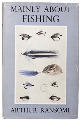 Lot 696 - Ransome (Arthur). Mainly About Fishing, 1st edition, 1959