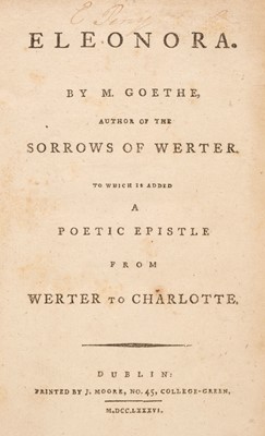 Lot 328 - Goethe (Johann Wolfgang von). Eleonora, 1st Dublin, 1786