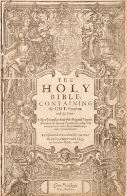 Lot 300 - Bible [English]. The Holy Bible, Containing the Old Testament, and the New..., 1616