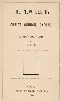 Lot 588 - Dodgson (Charles Lutwidge). The New Belfry of Christ Church, Oxford: James Parker and Co, 1872