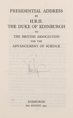 Lot 498 - Philip (Prince, 1921-2021). Presidential Address by H.R.H., Edinburgh: T & A Constable Ltd, 1951