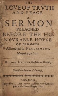 Lot 308 - English Civil War. - Gauden (John). The Love of Truth and Peace. A Sermon..., 1641