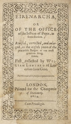 Lot 301 - Lambarde, William). Eirenarcha, or of the office of the Justices of Peace, 1614