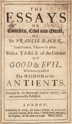 Lot 260 - Bacon (Francis). The Essays, or Counsels, Civil and Moral, of Sir Francis Bacon..., 1680