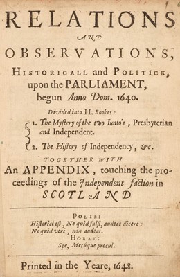 Lot 241 - Walker, Clement]. Relations and Observations, Historical and Politick, upon the Parliament, 1648