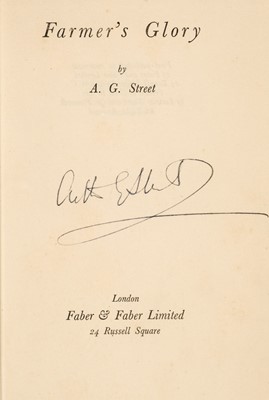 Lot 785 - Street (A. G.). Farmer's Glory, 1st edition, London: Faber and Faber, 1932, & others, 27 volumes signed by the author