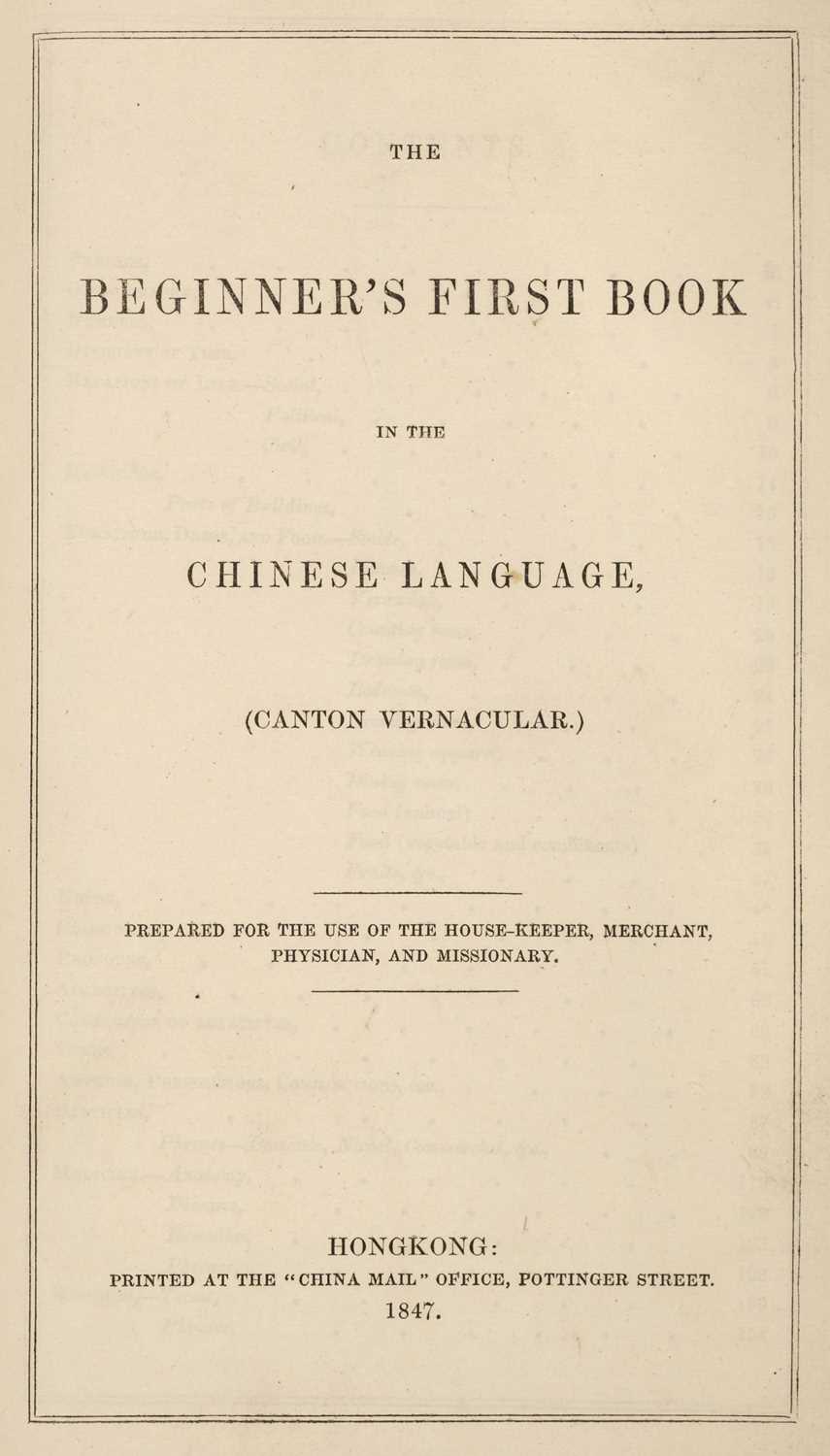 Lot 10 - Devan (Thomas T.). The Beginner’s First Book in the Chinese Language..., 1847