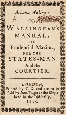 Lot 248 - Du Refuge (Eustace). Arcana Aulica: or, Walsingham's Manual..., 1655