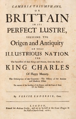 Lot 250 - Enderbie (Percy). Cambria Triumphans.., 1661..., and one other