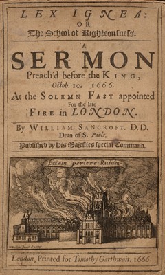 Lot 251 - Sancroft (William). Lex Ignea: or The School of Righteousness.., 1666..., and others