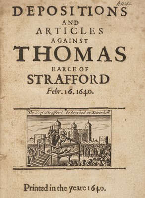 Lot 235 - Earl of Strafford. Depositions and Articles against Thomas Earle of Strafford, 1640.., and others
