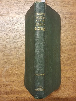 Lot 19 - Money (Edward). Twelve Months with the Bashi-Bazouks, 1st edition, 1857