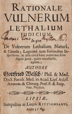 Lot 315 - Welsch (Gottfried). Rationale Vulnerum Lethalium Judicium..., 1660
