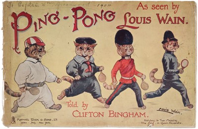 Lot 617 - Wain (Louis). Ping-Pong, by Clifton Bingham, London, Paris, New York: Raphael Tuck, [1903]