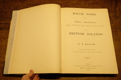 Lot 36 - Booth (Edward Thomas), Rough Notes on the Birds... 3 vols, 1881-87