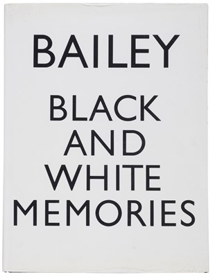 Lot 144 - Bailey (David & Harris, Martin). Black and White Memories: Photographs, 1948-1969, 1983, signed, + 2