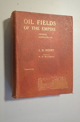 Lot 20 - Henry (James Dodds). Oil Fields of the Empire. A Survey of British Imperial Petroleum Questions...