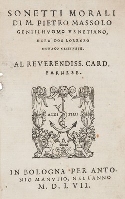 Lot 57 - Massolo (Pietro). Sonetti Morali, Bologna: Antonio Manutio, 1557