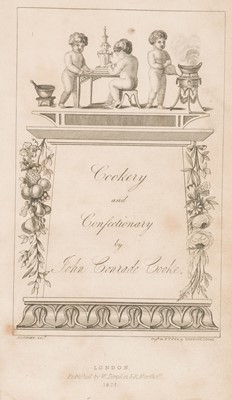Lot 267 - Cooke (John Conrade). Cookery and Confectionary, London: W. Simpkin & R. Marshall, 1824
