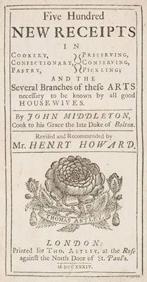 Lot 223 - Middleton (John). Five Hindred New Receipts, 1st edition, 1734