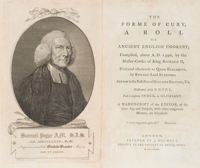 Lot 244 - Pegge (Samuel). The Forme of Cury, a Roll of Ancient English Cookery, 1780