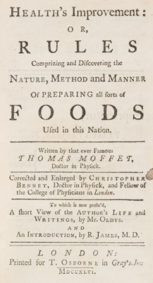 Lot 227 - Moffett (Thomas). Health's Improvement: or, Rules Comprizing and Discovering the Nature..., 1746