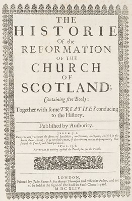 Lot 65 - [Knox, John]. The Historie of the Reformation of the Church of Scotland, 1644