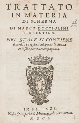 Lot 63 - Docciolini (Marco). Trattato in Materia di Scherma..., 1st ed., 1601