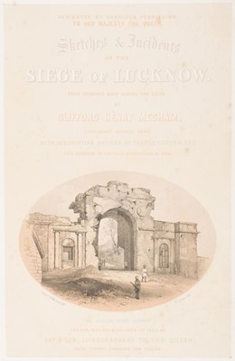 Lot 21 - Mecham (Clifford Henry). Sketches & Incidents of the Siege of Lucknow, 1858