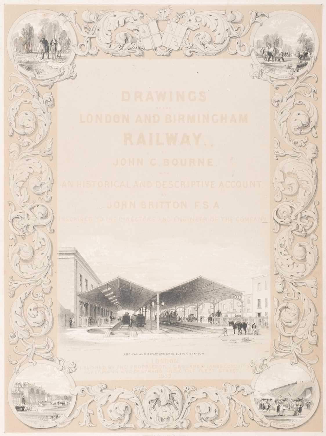 Lot 39 - Bourne (John Cooke and John Britton). Drawings of the London and Birmingham Railway, 1839