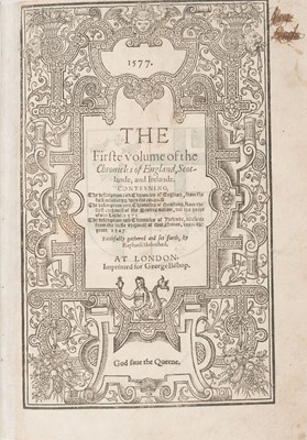 Lot 261 - Holinshed (Raphael). The firste [-Laste] volume of the Chronicles..., 2 vols., 1st ed., 1577