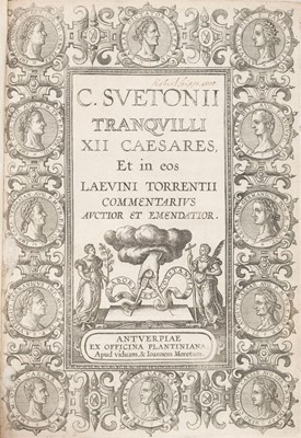 Lot 263 - Suetonius. XII Caesares, Laevini Torrentii commentarius auctior et emendatior, Antwerp, 1591