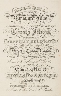 Lot 53 - Miller (R.). Miller's New Miniature Atlas containing a complete set of County Maps..., [1820]