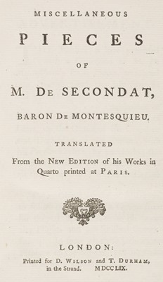 Lot 291 - Montesquieu (Charles Secondat, Baron de). Miscellaneous Pieces, 1st English edition, 1759