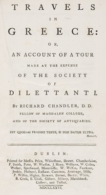 Lot 9 - Chandler (Richard). Travels in Greece..., 1776..., and others