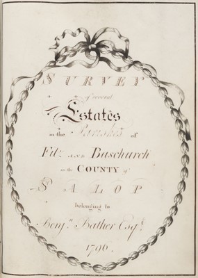 Lot 101 - Manuscript Estate Survey. Survey of several Estates in the Parishes of Fitz and Baschurch, 1796