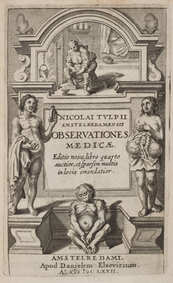 Lot 332 - Tulp (Nicolaes). Observationes Medicae..., 1672..., and others
