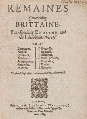 Lot 326 - Camden (William). Remaines Concerning Brittaine..., 1629