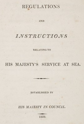 Lot 386 - Navy Regulations. Regulations and instructions relating to His Majesty's Service at Sea, 1808