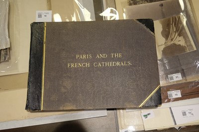 Lot 16 - France. Paris and the French Cathedrals [so titled on upper cover], c. 1870