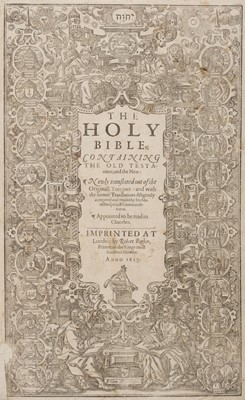 Lot 202 - Bible [English]. [The Holy Bible, Containing the Old Testament, and the New, 1617