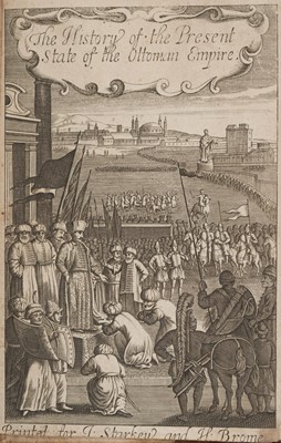 Lot 42 - Ricaut (Paul). The History of the Present State of the Ottoman Empire, 6th edition, 1686