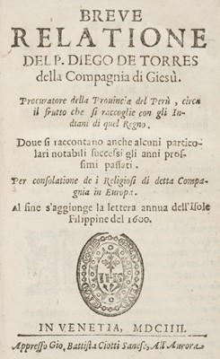 Lot 49 - Torres Bollo (Diego de, and Francisco Vaez). Breve Relatione, Peru, Philippines, 1604