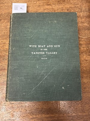 Lot 10 - China. Wade (H. T.), The Shooting Districts lying between Wuhu and Shanghai, 1903