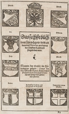 Lot 46 - Stumpf (Johann). Gemeiner loblicher Eydgnoschafft Stetten, Landen und Völckern Chronick, vol 2, 1586